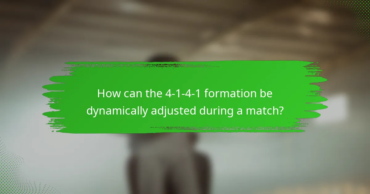 How can the 4-1-4-1 formation be dynamically adjusted during a match?