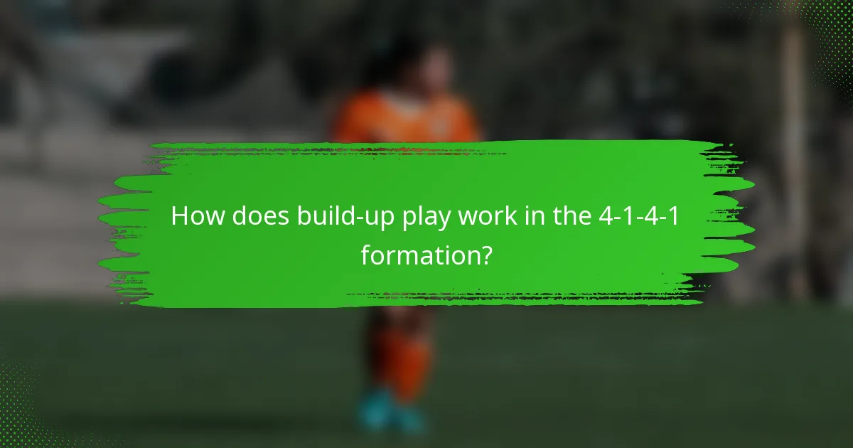 How does build-up play work in the 4-1-4-1 formation?