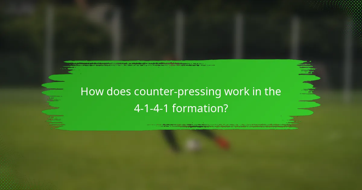 How does counter-pressing work in the 4-1-4-1 formation?