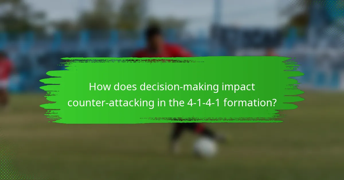 How does decision-making impact counter-attacking in the 4-1-4-1 formation?