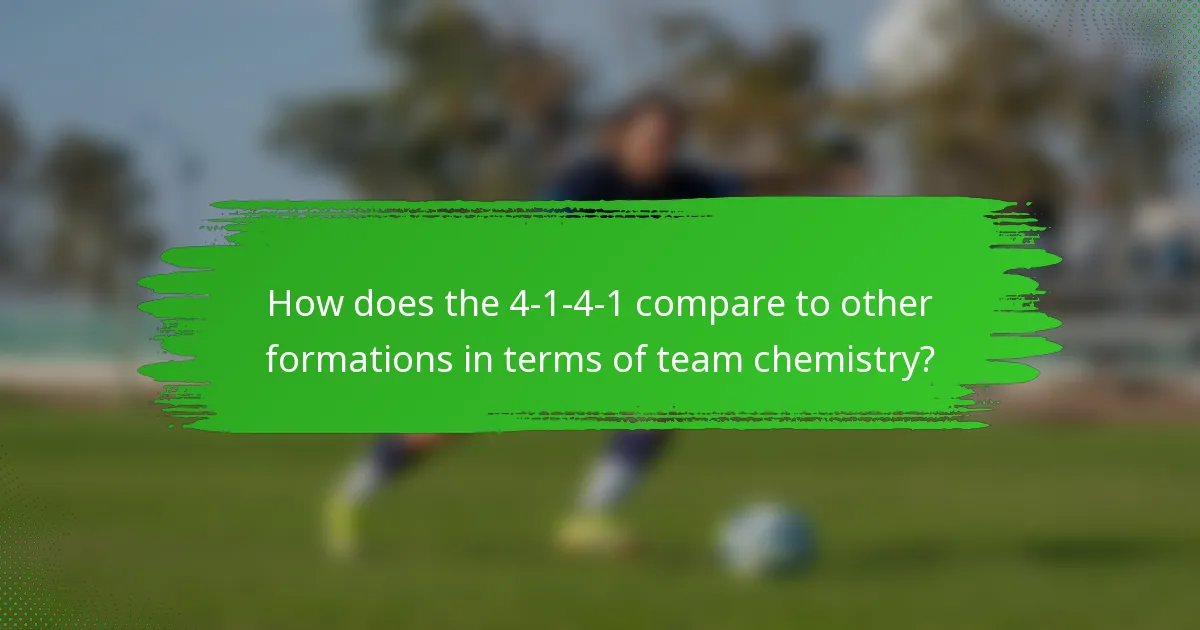 How does the 4-1-4-1 compare to other formations in terms of team chemistry?