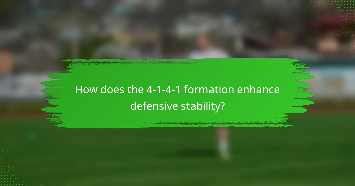 How does the 4-1-4-1 formation enhance defensive stability?