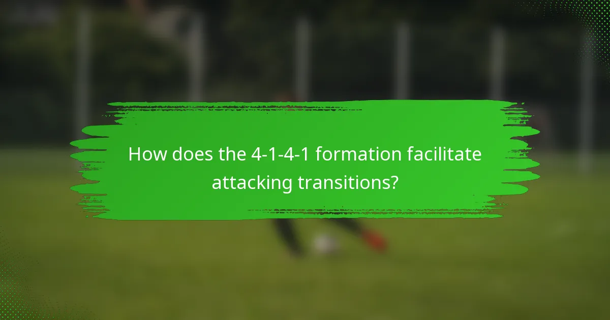How does the 4-1-4-1 formation facilitate attacking transitions?