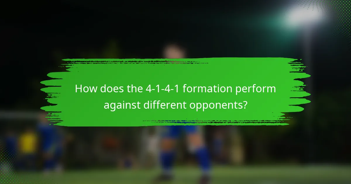 How does the 4-1-4-1 formation perform against different opponents?
