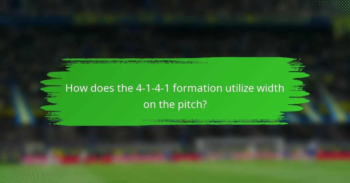 How does the 4-1-4-1 formation utilize width on the pitch?