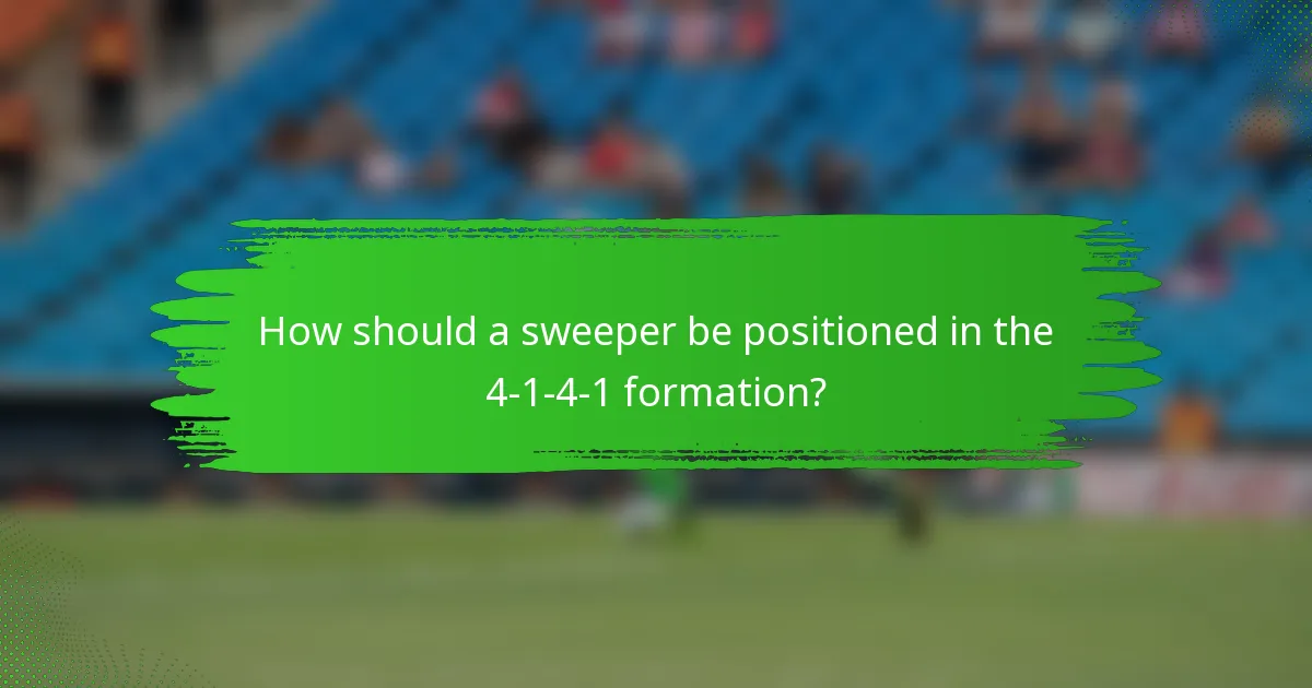 How should a sweeper be positioned in the 4-1-4-1 formation?