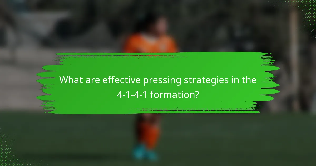 What are effective pressing strategies in the 4-1-4-1 formation?