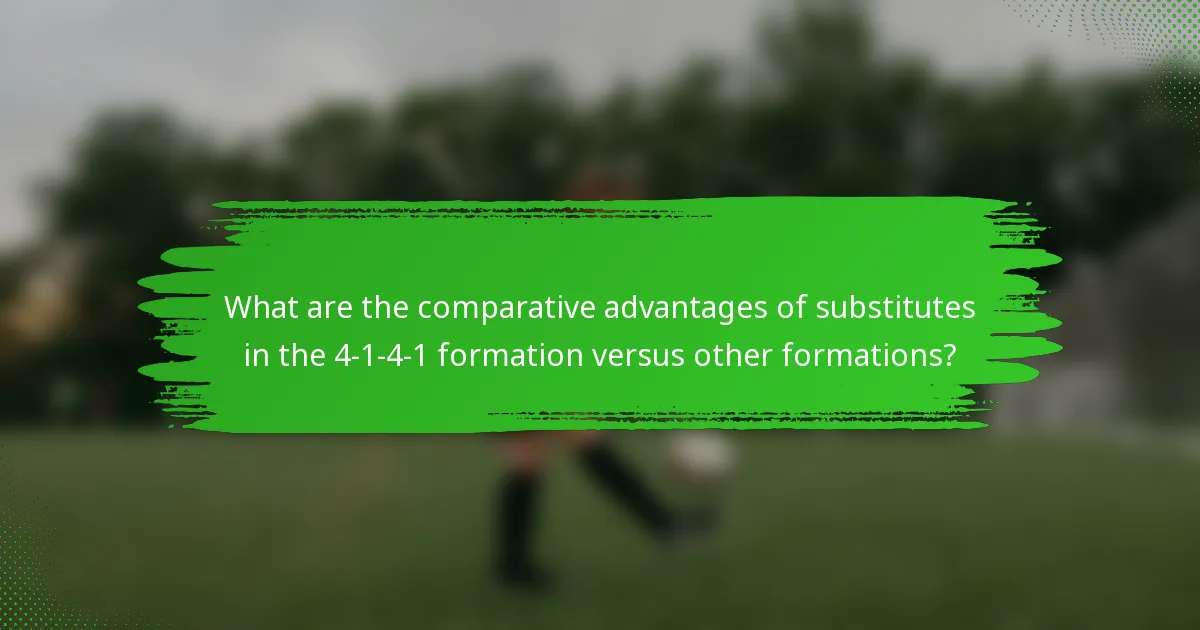What are the comparative advantages of substitutes in the 4-1-4-1 formation versus other formations?