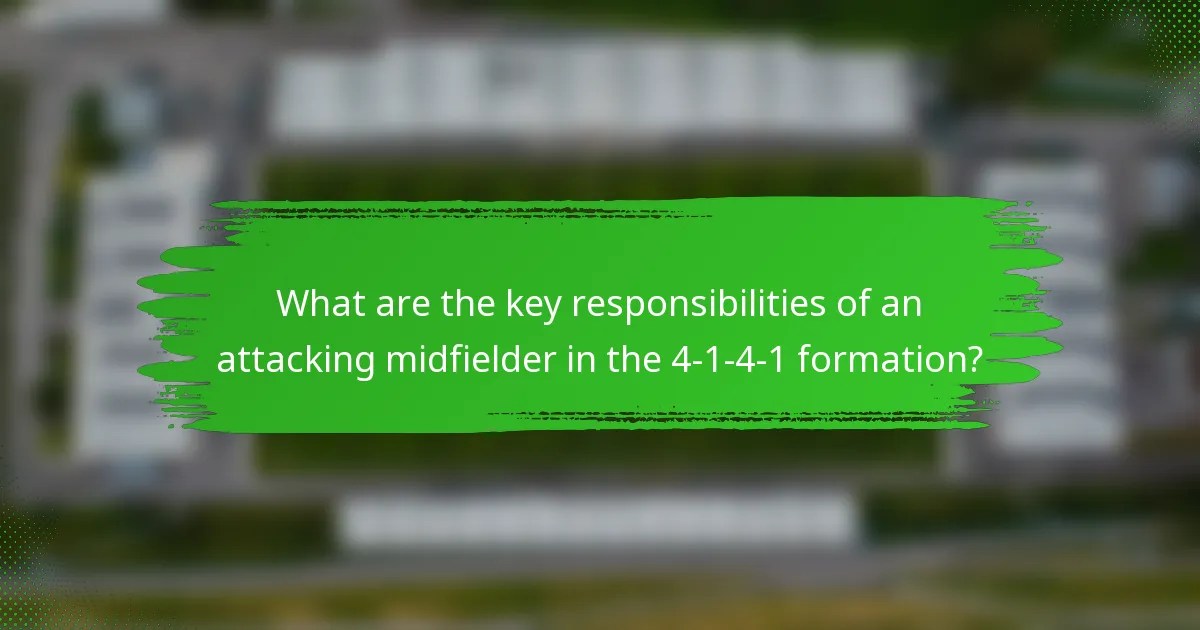 What are the key responsibilities of an attacking midfielder in the 4-1-4-1 formation?