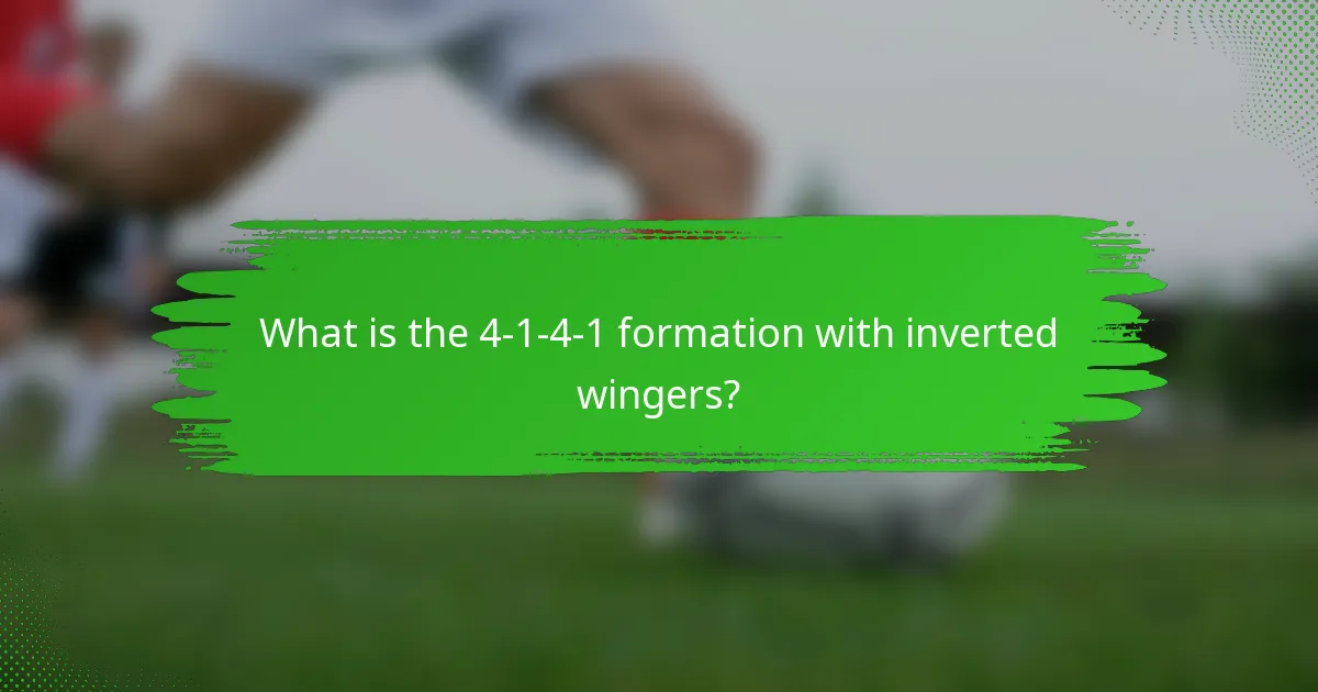 What is the 4-1-4-1 formation with inverted wingers?