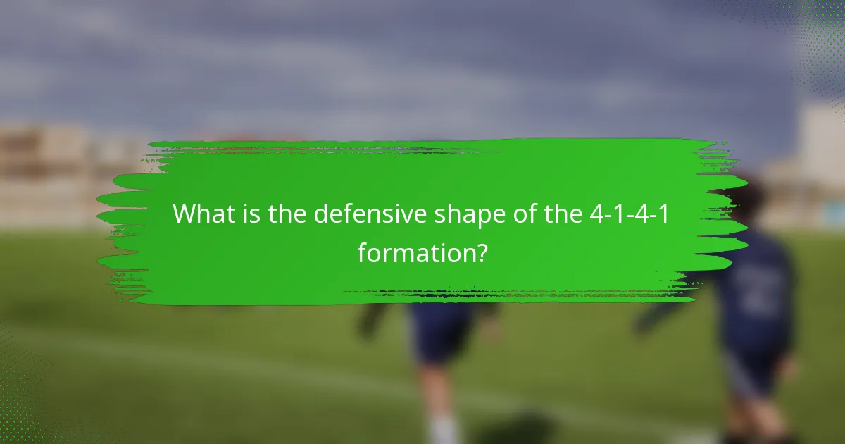 What is the defensive shape of the 4-1-4-1 formation?