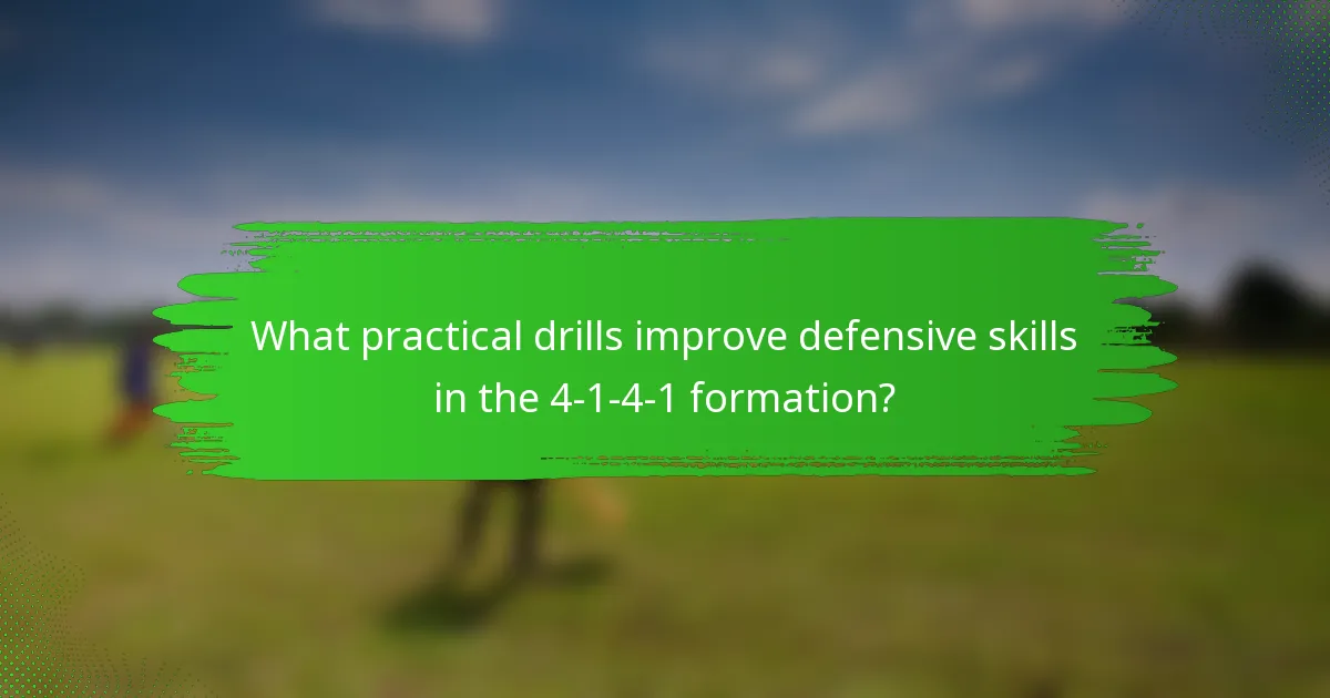 What practical drills improve defensive skills in the 4-1-4-1 formation?